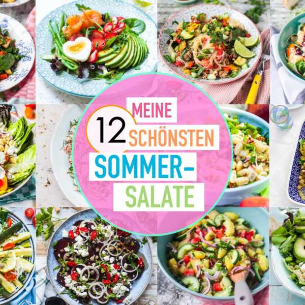 Meine 12 schönsten Sommersalate | FoxyFood.de